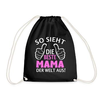 So sieht die Beste Mama der Welt aus - Muttertag - Turnbeutel - Schwarz - Vorne