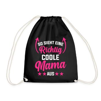 So Sieht eine Richtig Coole Mama Aus - Turnbeutel - Schwarz - Vorne