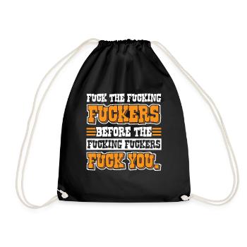 Funny Sayings Sayings Fuck You Irony Sarcasm - Drawstring Bag - black - Front