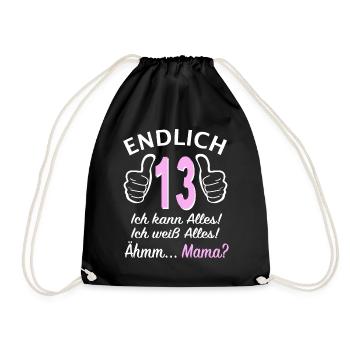 13. Geburtstag 13 Jahre Pubertät Endlich 13 Ich - Turnbeutel - Schwarz - Vorne