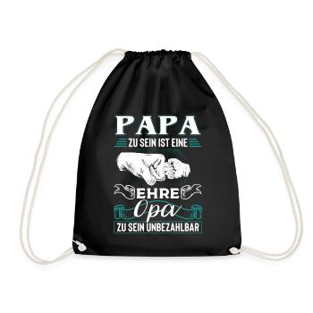 Papa Zu Sein Ist Eine Ehre Opa Zu Sein Unbezahlbar - Turnbeutel - Schwarz - Vorne