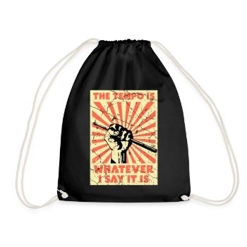 The tempo I give before drummer drummer - Drawstring Bag - black - Front