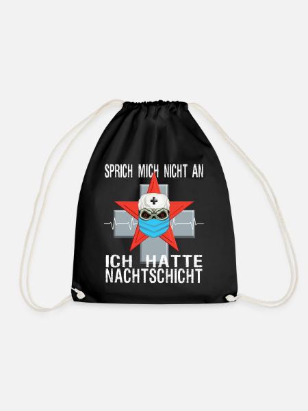Pflegeshirt: Sprich mich nicht an, Nachtschicht - Turnbeutel - Schwarz