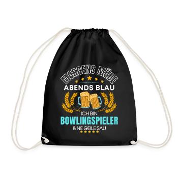 ICH BIN DER BOWLINGSPIELER DIE GEILE SAU! BOWLING - Turnbeutel - Schwarz - Vorne
