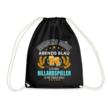 ICH BIN DER BILLARDSPIELER DIE GEILE SAU! BILLARD - Turnbeutel - Schwarz - Vorne