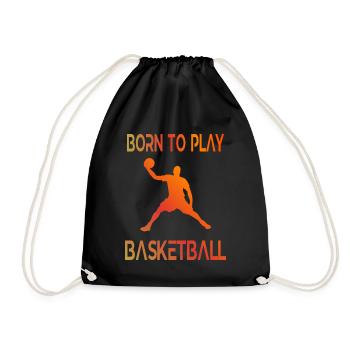 Basketball Players Born to play Basketballer - Drawstring Bag - black - Front
