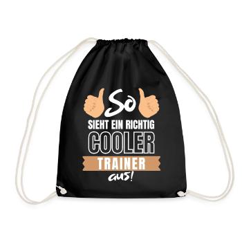 So sieht ein richtig cooler Trainer aus - Coach - Turnbeutel - Schwarz - Vorne