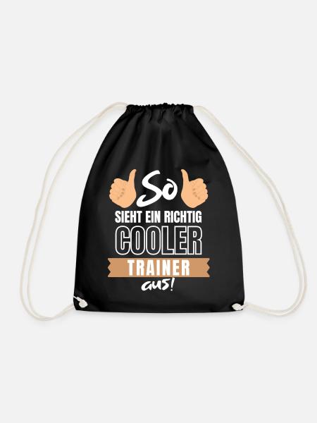 So sieht ein richtig cooler Trainer aus - Coach - Turnbeutel - Schwarz