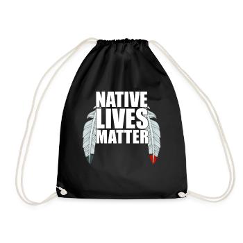 Native Lives Matter Indigenous American Blood Head - Turnbeutel - Schwarz - Vorne