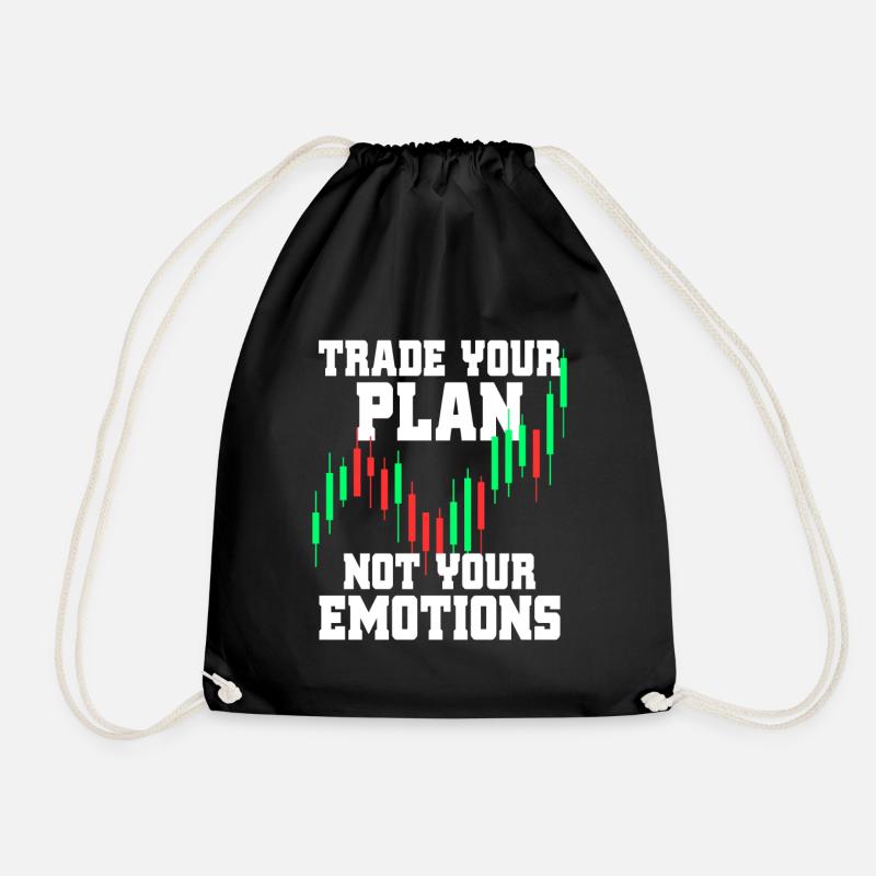 Trade Your Plan Not Your Emotions Aktien Trader - Turnbeutel - Schwarz