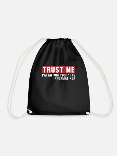 Trust Me I'm Wirtschaftsinformatiker - Turnbeutel - Schwarz