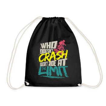 Who doesn't crash doesn't ride at the Limit - Drawstring Bag - black - Front