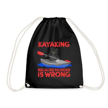 Kayaking Because Murder Is Wrong Boat Paddling Cat - Drawstring Bag - black - Front