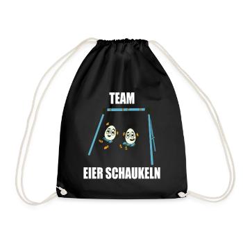 Team Eier Schaukeln Chillen Lustige Sprüche - Turnbeutel - Schwarz - Vorne