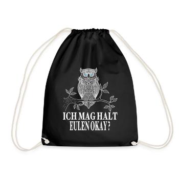 Eulen Geschenke - Ich Mag Halt Eulen Ok ? Eule - Turnbeutel - Schwarz - Vorne