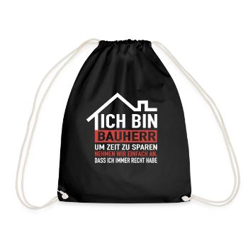 Ich Bin Bauherr Hausbau Richtfest Bauherrin - Turnbeutel - Schwarz - Vorne