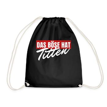 Lustige Sprüche gegen Frauen Sarkasmus Humor - Turnbeutel - Schwarz - Vorne