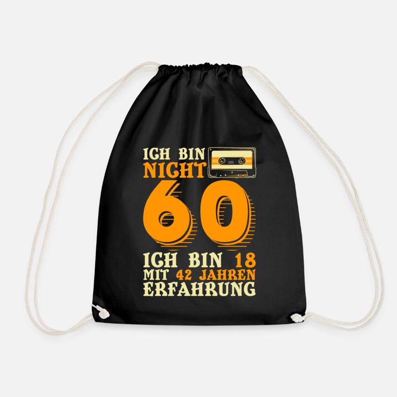 Nicht 60 Ich Bin 18 Mit 42 Jahren Erfahrung - Turnbeutel - Schwarz