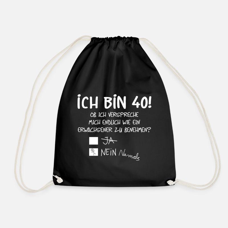 ICH BIN 40! - 40. GEBURTSTAG - Turnbeutel - Schwarz