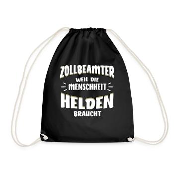 Zollbeamter lustiger Spruch - Helden - Turnbeutel - Schwarz - Vorne