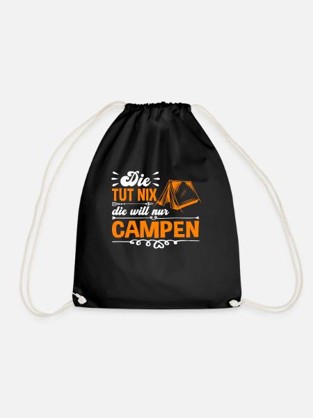 Camper Die Tut Nix Die Will Nur Campen - Turnbeutel - Schwarz
