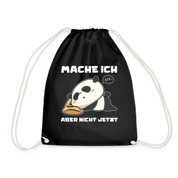 Panda Mache Ich Aber Nicht Jetzt Lustiges Pandabär - Turnbeutel - Schwarz - Vorne