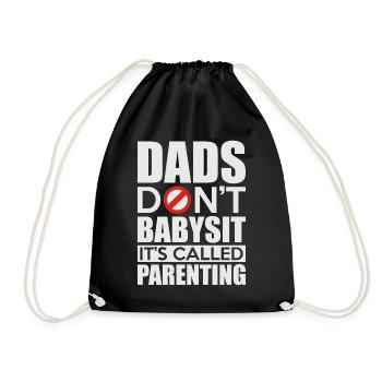 Dads Don't Babysit It's Called Parenting - Drawstring Bag - black - Front