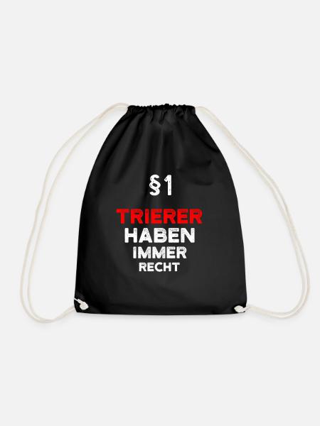 §1 Trierer Haben Immer Recht Trier - Turnbeutel - Schwarz