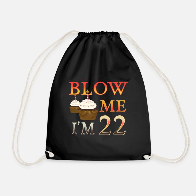 22nd birthday saying funny birthday present - Drawstring Bag - black