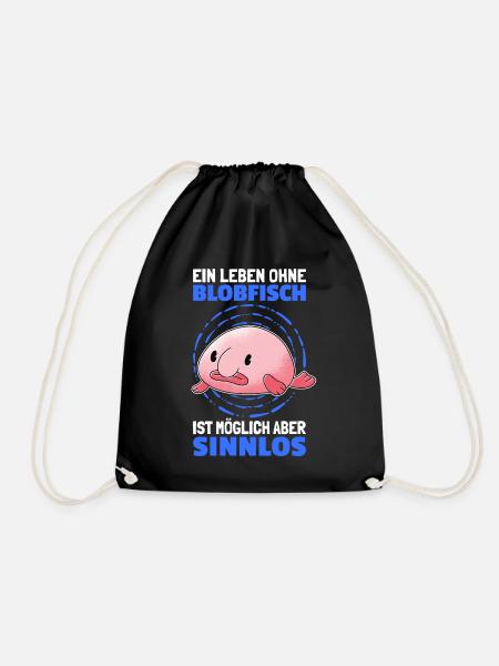 Leben ohne Blobfisch hässlicher Fisch Humor - Turnbeutel - Schwarz