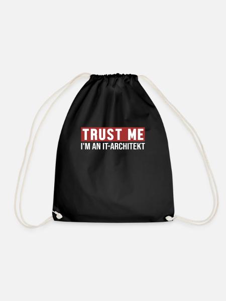 Trust Me I'm IT-Architekt IT-Architect Software - Turnbeutel - Schwarz