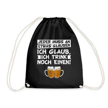 Bier Trinkspruch - Jeder muss an etwas glauben - Turnbeutel - Schwarz - Vorne