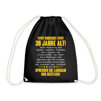 30. Geburtstag Lustiger Spruch - Turnbeutel - Schwarz - Vorne