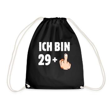 Ich bin 29 plus eins - Turnbeutel - Schwarz - Vorne