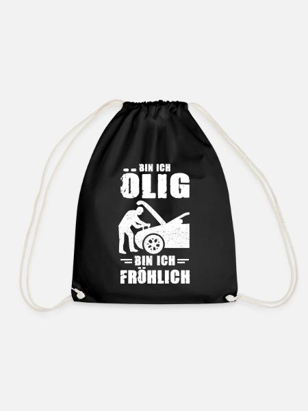 Bin Ich Ölig Bin Ich Fröhlich KFZ Mechaniker - Turnbeutel - Schwarz