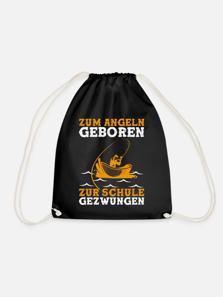 Angeln Geboren Schule Gezwungen Angler Angelliebe - Turnbeutel - Schwarz