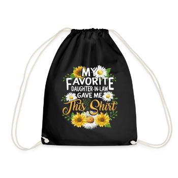 My Favorite Daughter In Law Gave Me This Shirt, - Drawstring Bag - black - Front