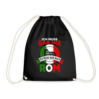 I don't have to do anything I just have to go to Rome - Drawstring Bag - black - Front