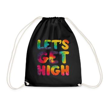 Hippie Spruch Lets geht high - Turnbeutel - Schwarz - Vorne