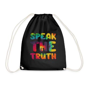 Hippie Spruch Speak the truth - Turnbeutel - Schwarz - Vorne