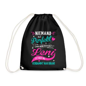 Niemand ist perfekt aber wenn dein Name Leni ist - Turnbeutel - Schwarz - Vorne
