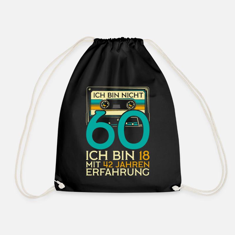 Nicht 60 Ich Bin 18 Mit 42 Jahren Erfahrung - Turnbeutel - Schwarz