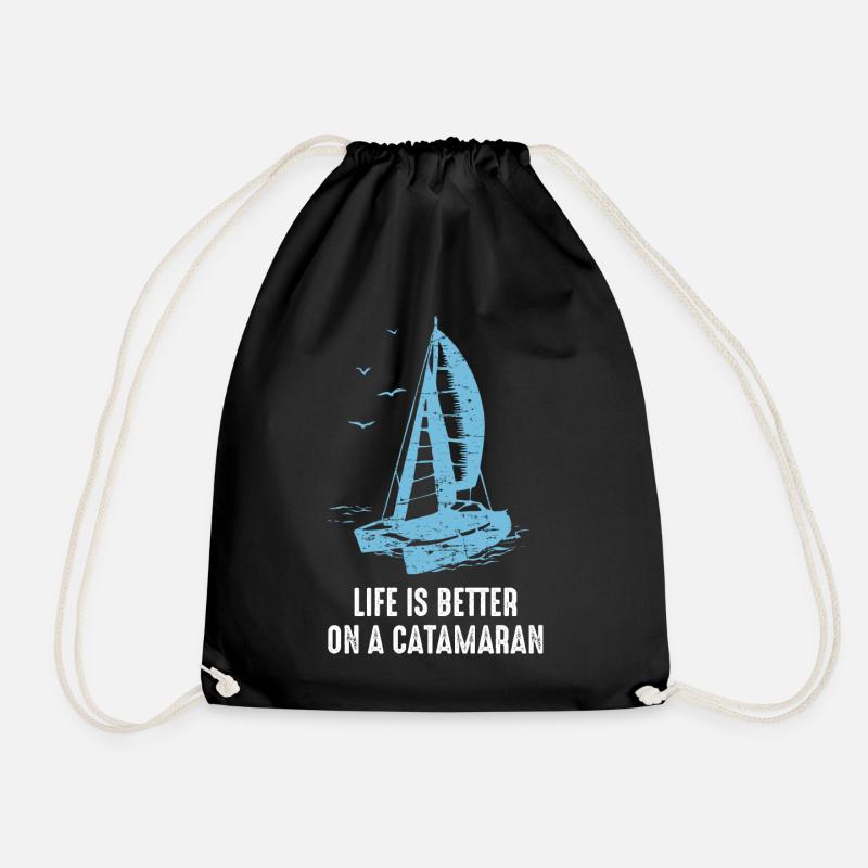 Catamaran Life Is Better Catamaran Sailing Sailor - Turnbeutel - Schwarz