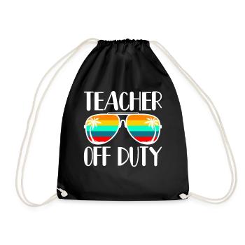 Teacher Off Duty Teacher Holiday Beach Summer - Drawstring Bag - black - Front