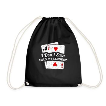 I Don't Even Fold My Laundry Poker Player Vintage - Turnbeutel - Schwarz - Vorne