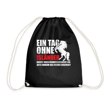 Isländer | Ein Tag ohne Isländer - Turnbeutel - Schwarz - Vorne