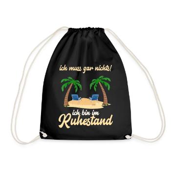 ich muss gar nichts! Ruhestand - Rente 2021 - Turnbeutel - Schwarz - Vorne