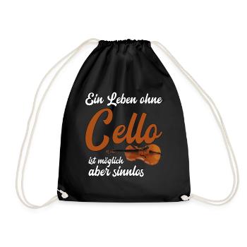Ein Leben ohne Cello - Cellist lustiger Spruch - Turnbeutel - Schwarz - Vorne