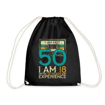 I Am Not 50 18 With 32 Years Of Experience - Drawstring Bag - black - Front