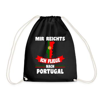 Mir reichts ich fliege nach Portugal - Turnbeutel - Schwarz - Vorne